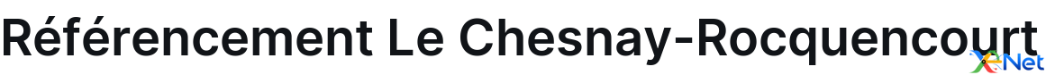 Référencement Le Chesnay-Rocquencourt
